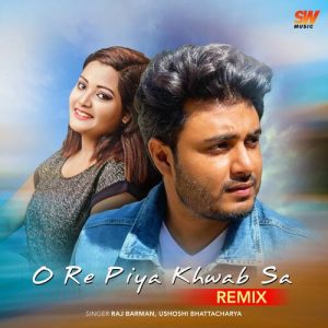 O Re Piya Khwab Sa (Remix) (2018) Album Art