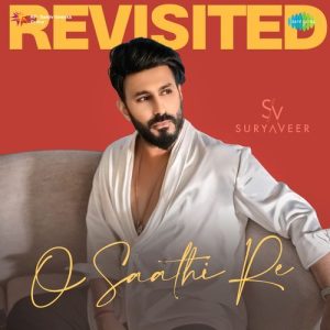 O Saathi Re – Revisited