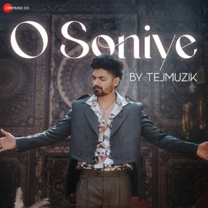 O Soniye by Tejmuzik (2024) Album Art