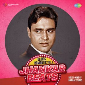 Oldies Romantic Jhankar Beats Vol.1 (2023) Album Art