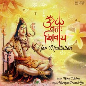 Om Namah Shivay For Meditation (2018) Album Art