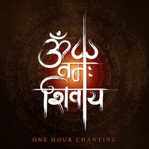 Om Namah Shivay (One Hour Chanting) (2023) Album Art