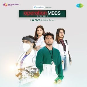 Operation Mbbs Season 2 (A Dice Media Original Series)