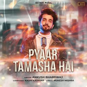 PYAAR TAMASHA HAI (2023) Album Art