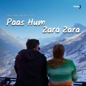 Paas Hum Zara Zara (2024) Album Art