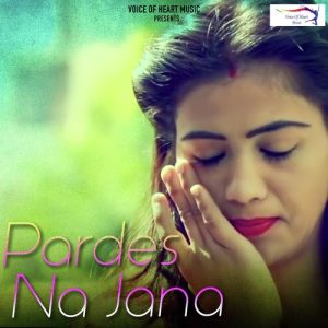 Pardes Na Jana