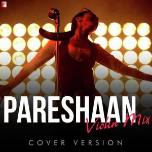 Pareshaan Violin Mix (Cover Version) (2016) Album Art