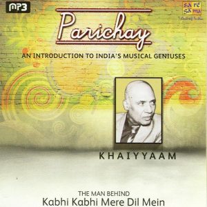 Parichay – An Inroduction To India’S Musical Geniuses – Khaiyyaam