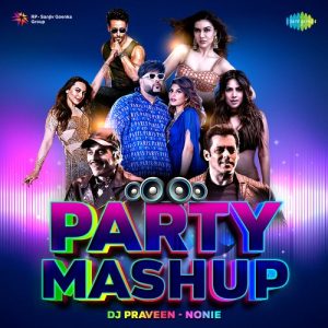 Party Mashup – DJ Praveen – Nonie (2021) Album Art