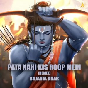 Pata Nahi Kis Roop Me Aakar Narayan Mil Jayega (Remix) (2022) Album Art