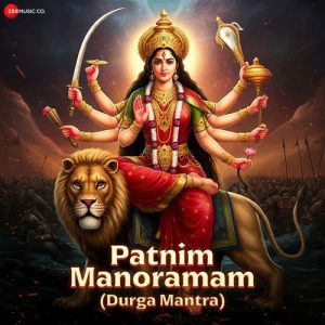Patnim Manoramam (Durga Mantra) (2025) Album Art