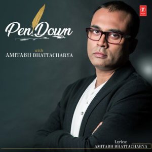 Pen Down With Amitabh Bhattacharya (2019) Album Art