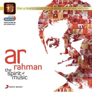 Perfect 10: AR Rahman – The Spirit of Music (2012) Album Art