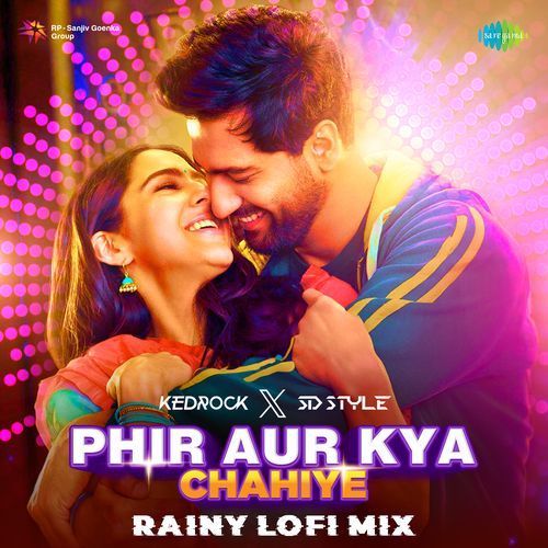 Phir Aur Kya Chahiye – Rainy LoFi Mix