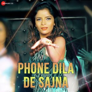 Phone Dila De Sajna (2019) Album Art