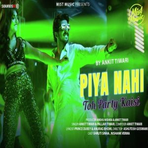 Piya Nahi Toh Party Kaisi (2022) Album Art