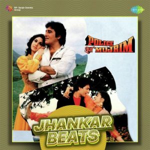 Police Aur Mujrim – Jhankar Beats