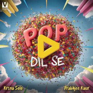 Pop Dil Se (2024) Album Art