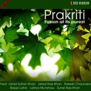 Prakriti – Fusion At Its Purest