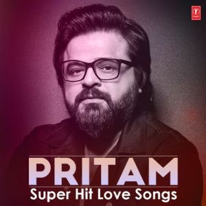 Pritam’s Super Hit Love Songs (2025) Album Art