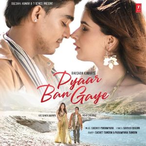 Pyaar Ban Gaye (2024) Album Art