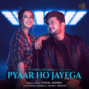 Pyaar Ho Jayega (2021) Album Art