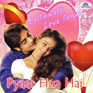Pyaar Hua Hai – Bollywood Love Songs (2013) Album Art