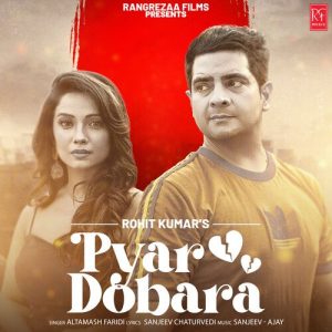 Pyar Dobara (2023) Album Art