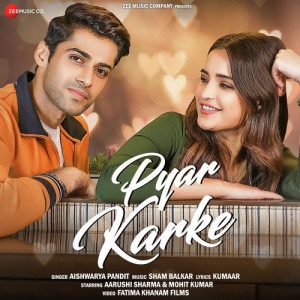 Pyar Karke (2021) Album Art