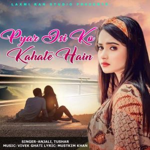 Pyar isi Ko Kahate Hain (2023) Album Art