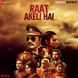 Raat Akeli Hai (2020) Album Art