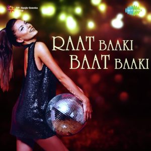 Raat Baaki Baat Baaki (2018) Album Art