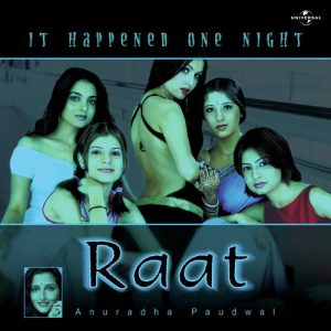 Raat – It Happened One Night