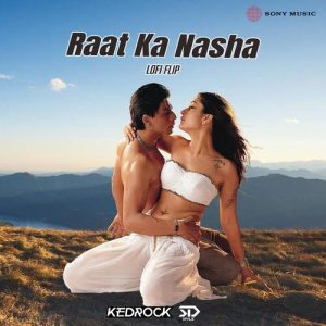Raat Ka Nasha (Lofi Flip) (2024) Album Art