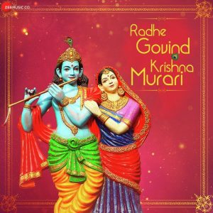 Radhe Govinda Krishna Murari – Zee Music Devotional (2019) Album Art