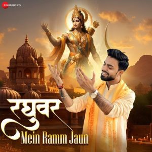 Raghuvar Mein Ramm Jaun (2024) Album Art