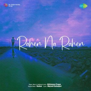 Rahen Na Rahen Hum – Abhimanyu-Pragya (2023) Album Art