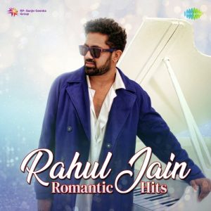 Rahul Jain Romantic Hits (2022) Album Art