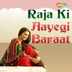 Raja Ki Aayegi Baraat (1996) Album Art