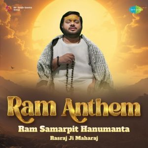 Ram Samarpit Hanumanta Ram Anthem (2025) Album Art