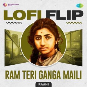 Ram Teri Ganga Maili LoFi Flip (2023) Album Art