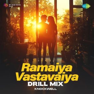 Ramaiya Vastavaiya – Drill Mix (2025) Album Art
