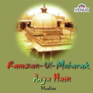 Ramzan-Ul-Mubarak Aaya Hain (2009) Album Art