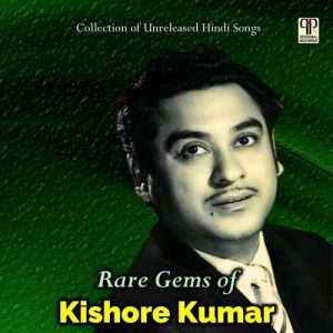 Rare Gems Of Kishore Kumar (2024) Album Art