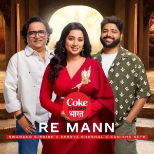 Re Mann | Coke Studio Bharat (2024) Album Art