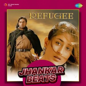 Refugee – Jhankar Beats