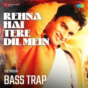 Rehna Hai Tere Dil Mein Bass Trap (2024) Album Art