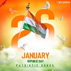 Republic Day – Patriotic Songs (2021) Album Art