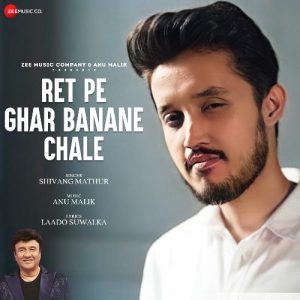 Ret Pe Ghar Banane Chale (2024) Album Art