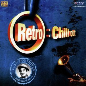Retro Chill Out – Kishore Kumar